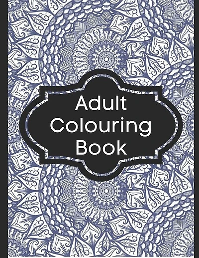 Adult Colouring Book: Colouring Books for Adults