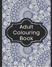 Adult Colouring Book: Colouring Books for Adults