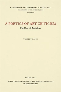 A Poetics of Art Criticism: The Case of Baudelaire