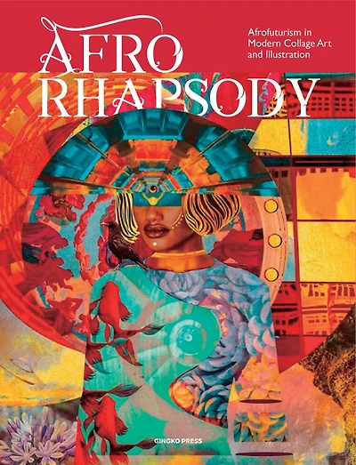 Art In Africa: Afrofuturism In Modern Collage Art And Illustration