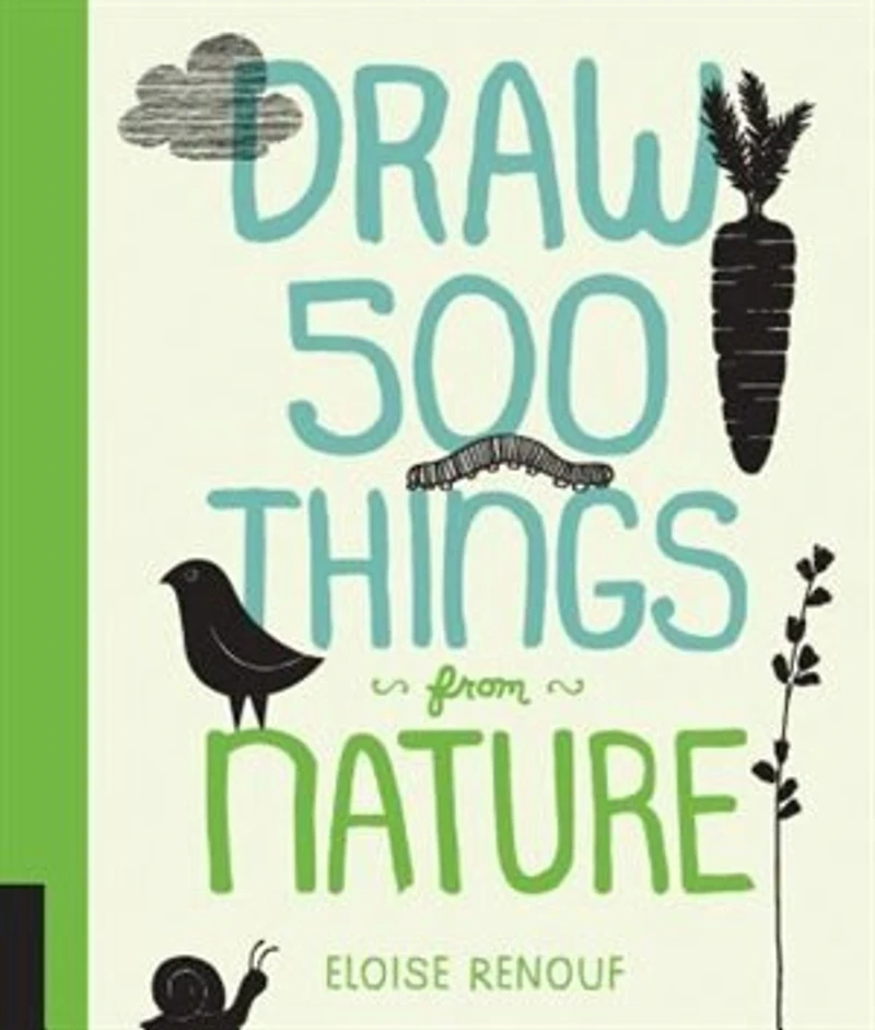 20 Ways To Draw A Tree And 44 Other Nifty Things From Nature: Sketchbook For Artists, Designers, Doodlers