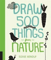 20 Ways To Draw A Tree And 44 Other Nifty Things From Nature: Sketchbook For Artists, Designers, Doodlers