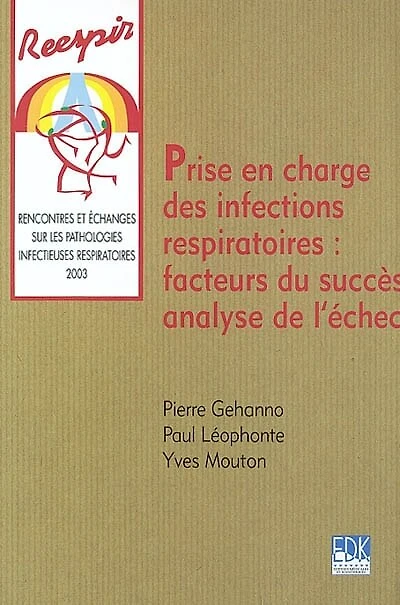 Prise en charge des infections respiratoires, facteurs du succès, analyse de l'échec