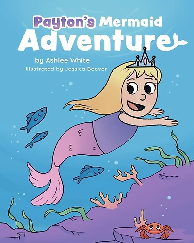 Payton's Mermaid Adventure