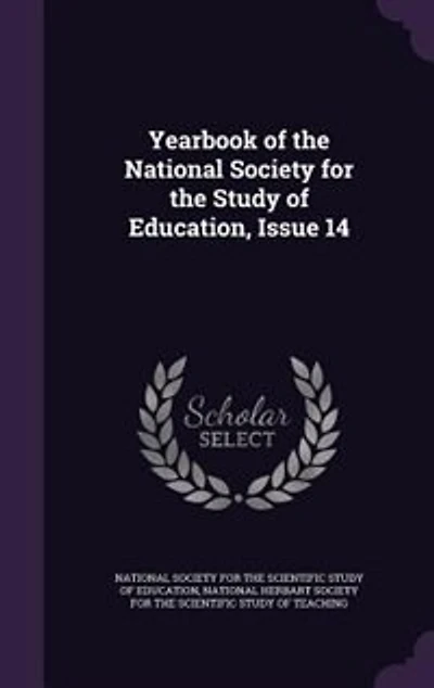 Yearbook of the National Society for the Study of Education, Issue 14