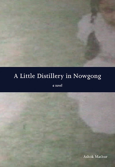 A Little Distillery Nowgong