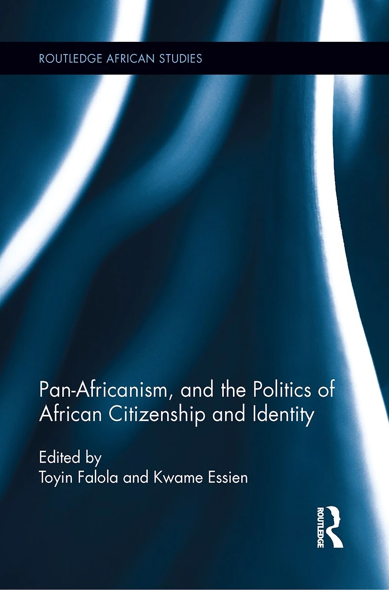 Pan-africanism, And The Politics Of African Citizenship Identity