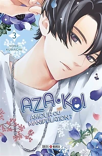 Aza-Koi : amour ou manipulation ?, Vol. 3