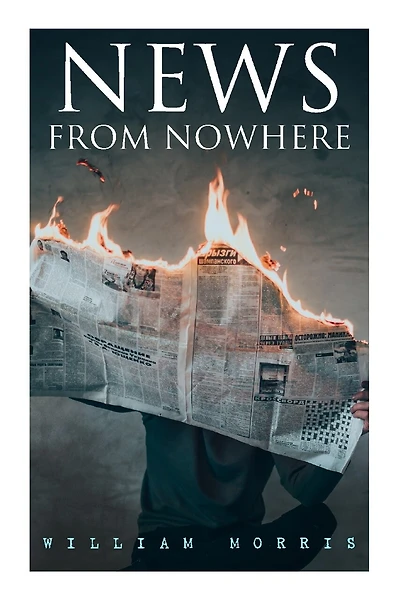 News from Nowhere: Dystopian Sci-Fi Novel
