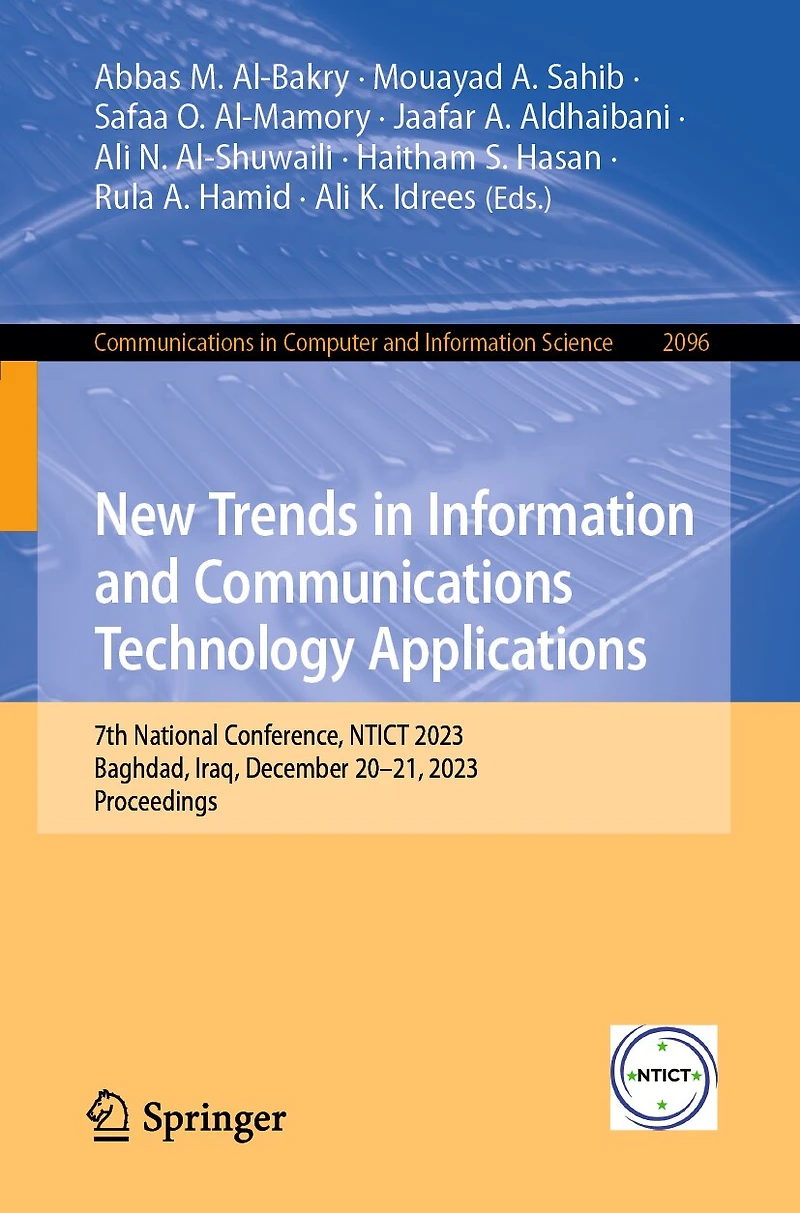 New Trends Information and Communications Technology Applications: 7th National Conference, NTICT 2023, Baghdad, Iraq, December 20-21, Proceedings
