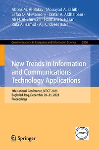 New Trends Information and Communications Technology Applications: 7th National Conference, NTICT 2023, Baghdad, Iraq, December 20-21, Proceedings