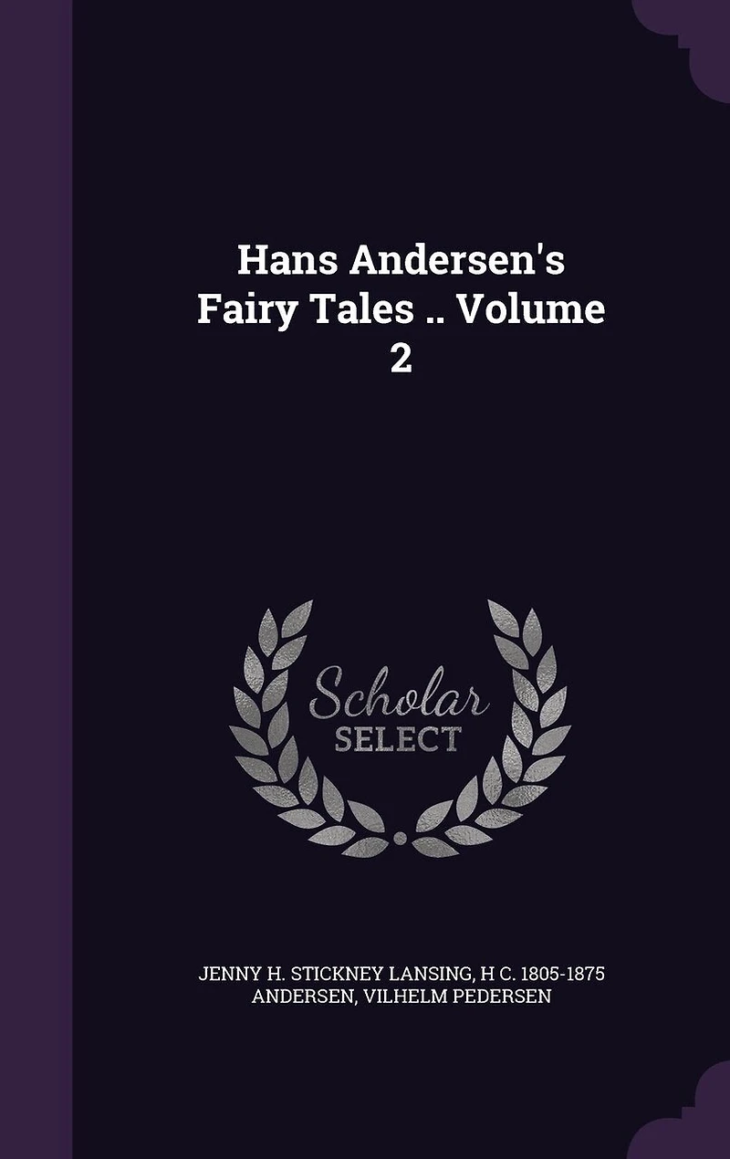 Hans Andersen's Fairy Tales: Second Series (Classic Reprint)