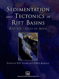 Sedimentation and Tectonics in Rift Basins Red Sea: - Gulf of Aden