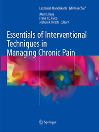Essentials of Interventional Techniques Managing Chronic Pain