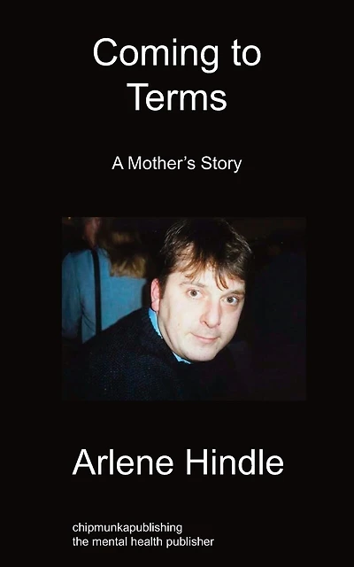 Coming To Terms: A Mother's Story