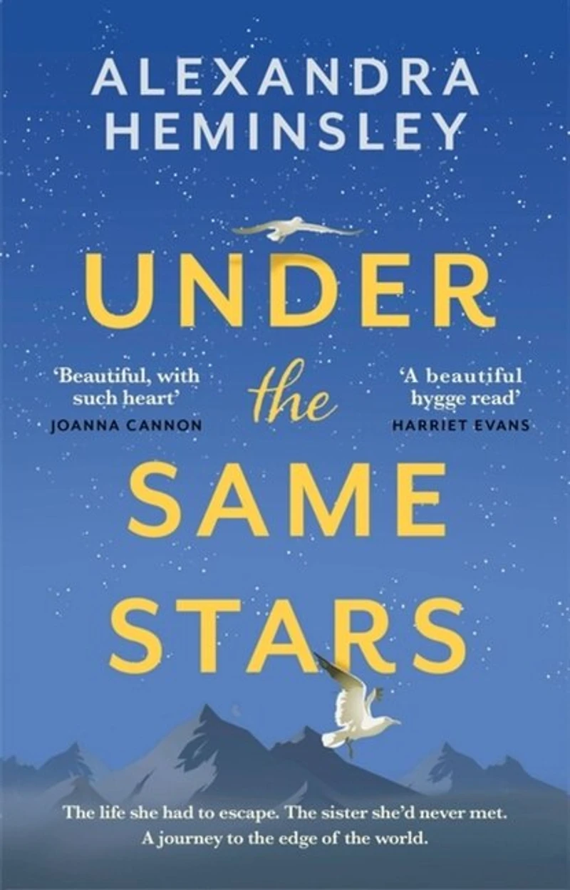 Under the Same Stars: A beautiful and moving tale of sisterhood wilderness
