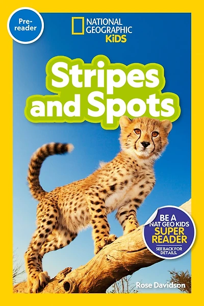 Stripes and Spots (National Geographic Kids Readers, Pre-Reader)