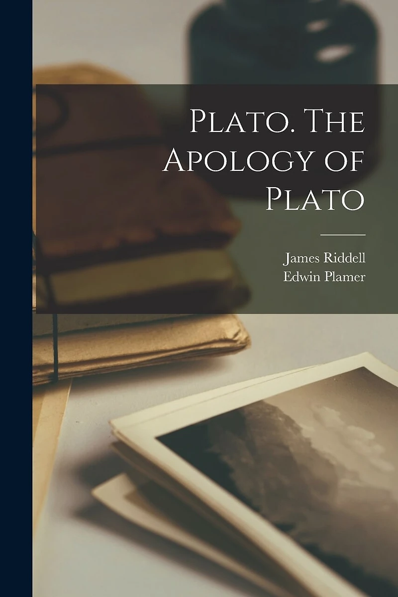 Plato. The Apology of Plato