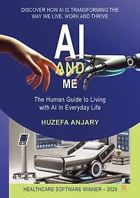 AI and Me: The human guide to living with AI in everyday life