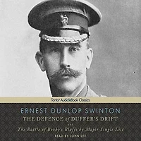 the Defence of Duffer's Drift Lib/E: And Battle Booby's Bluffs by Major Single List