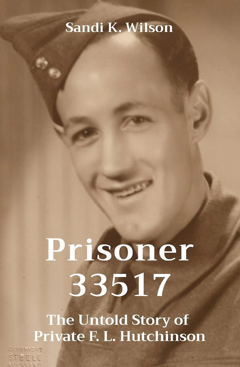 33517 - The Untold Story of Private F. L. Hutchinson: The Untold Story of Private F. L. Hutchinson
