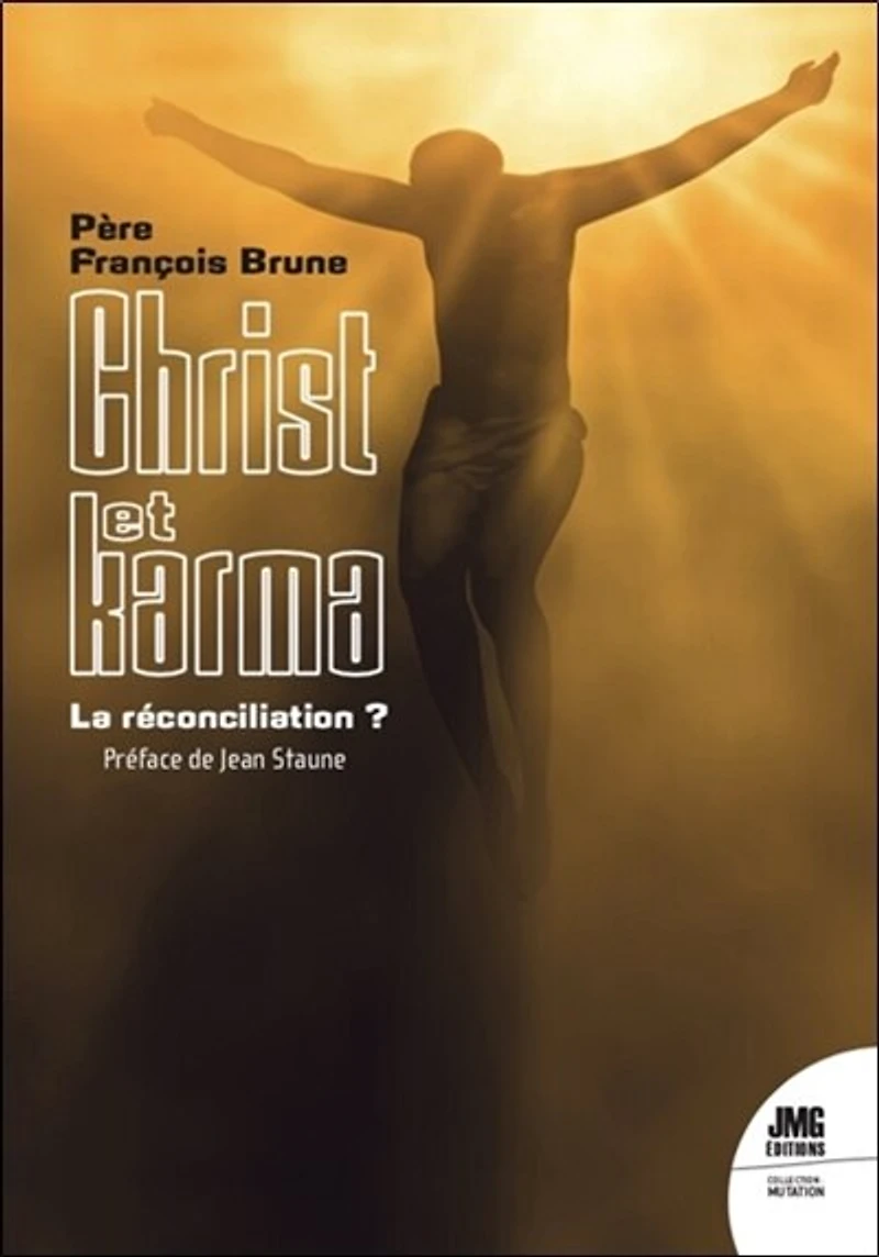 Christ et karma: la réconciliation ?