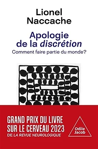 Apologie de la discrétion: comment faire partie du monde ?