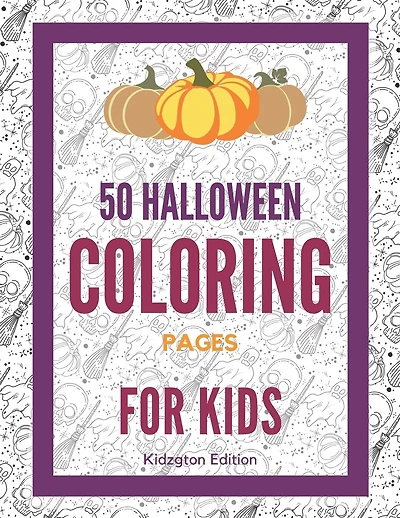 50 Halloween Coloring Pages for Kids: Halloween gifts for kids - 102 Pages - 8,5 x 11 inches