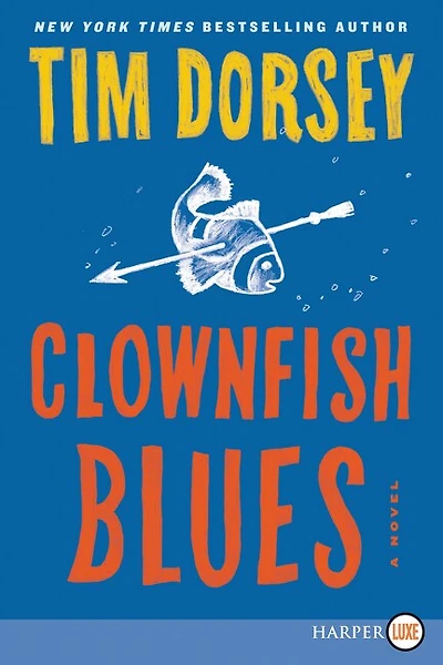 Clownfish Blues: A Novel