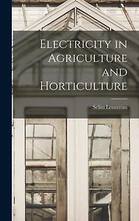 Electricity in Agriculture and Horticulture