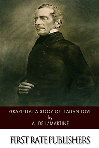 Graziella: A Story of Italian Love
