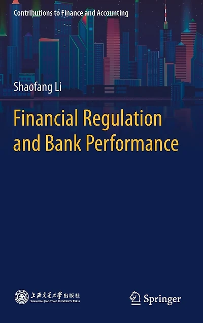 Financial Regulation And Bank Performance