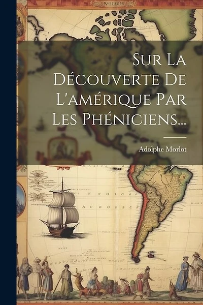 Sur La Découverte De L'amérique Par Les Phéniciens
