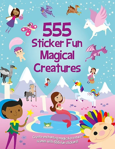 555 Sticker Fun - Magical Creatures