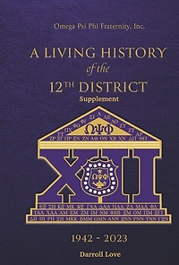 A Living History of the 12th District 1942 - 2023: Supplement