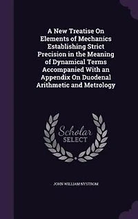 A New Treatise on Elements of Mechanics