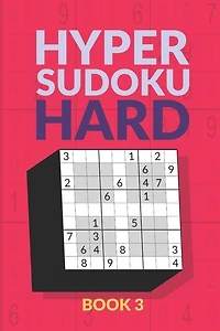 Hyper Sudoku Book: 200 Hard Sudoku Variant Puzzles
