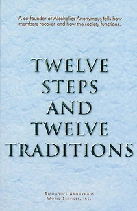 Twelve Steps and Traditions Trade Edition