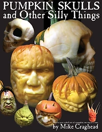 Pumpkin Skulls And Other Silly Things: How To Carve A Skull Out Of A Pumpkin, One Step At A Time.