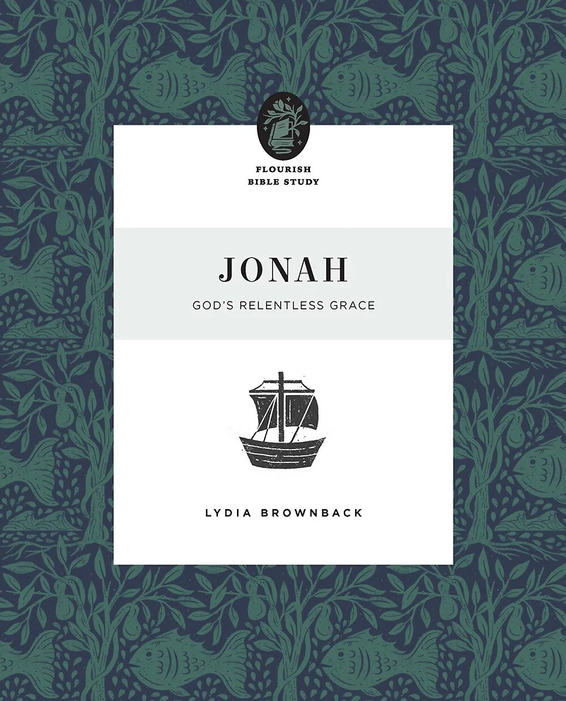 Jonah: God's Relentless Grace