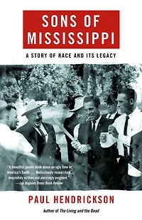 Sons of Mississippi: A Story Race and Its Legacy