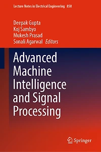 Advanced Machine Intelligence and Signal Processing