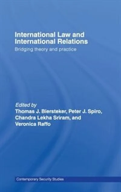 International Law and Relations: Bridging Theory Practice