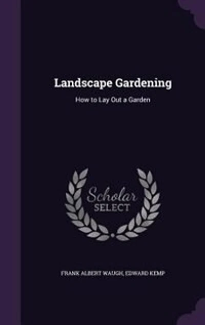 Landscape Gardening: How to Lay Out a Garden