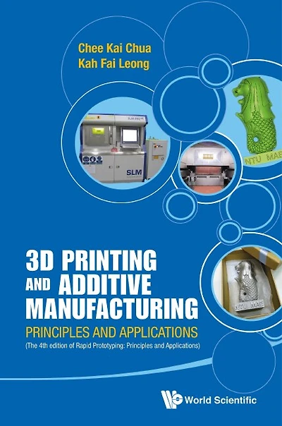 3d Printing And Additive Manufacturing: Principles Applications - Of Rapid Prototyping