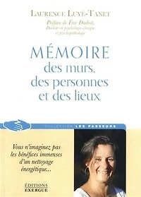Mémoire des murs, personnes et lieux