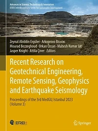 Recent Research on Geotechnical Engineering, Remote Sensing, Geophysics and Earthquake Seismology: Proceedings of the 3rd MedGU, Istanbul 2023 (Volume 3)