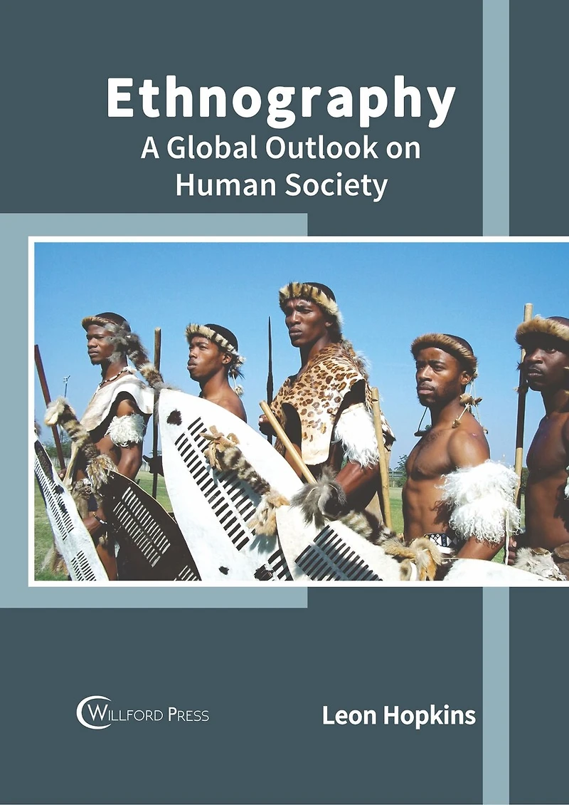 Ethnography: A Global Outlook On Human Society
