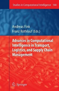 Advances Computational Intelligence Transport, Logistics, and Supply Chain Management