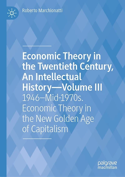 Economic Theory the Twentieth Century
